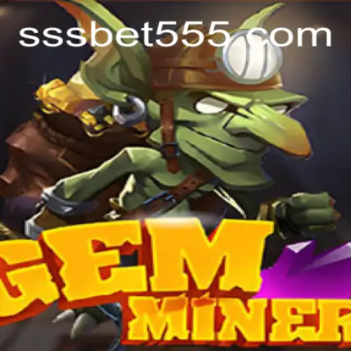 Explorando o Mundo Excitante de GemMiner no SSSBet